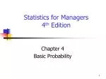 Statistics for Managers 4 th Edition - slide 1