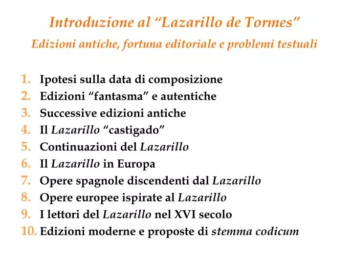 introduzione al lazarillo de tormes edizioni antiche fortuna editoriale e problemi testuali