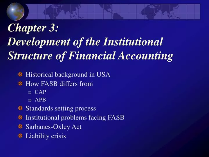chapter 3 development of the institutional structure of financial accounting