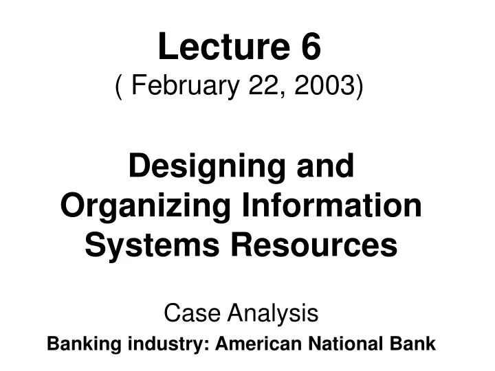 lecture 6 february 22 2003