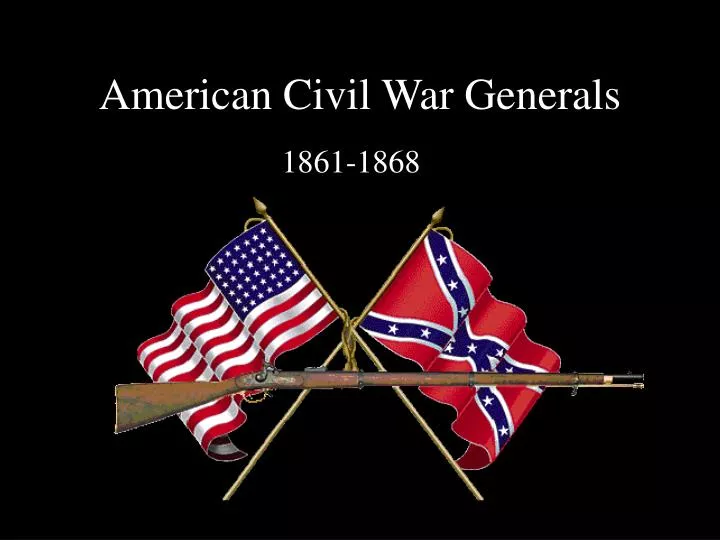 american civil war generals