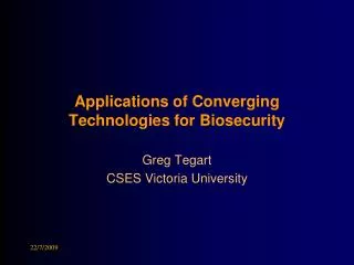 Applications of Converging Technologies for Biosecurity
