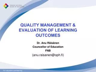 QUALITY MANAGEMENT &amp; EVALUATION OF LEARNING OUTCOMES