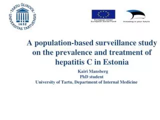 A population-based surveillance study on the prevalence and treatment of hepatitis C in Eston ia