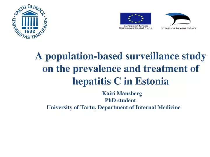 a population based surveillance study on the prevalence and treatment of hepatitis c in eston ia