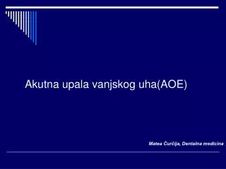 akutna upala vanjskog uha aoe