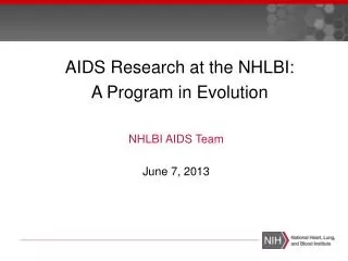 AIDS Research at the NHLBI: A Program in Evolution