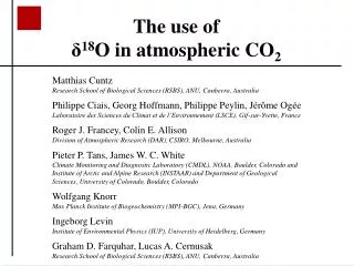 The use of ? 18 O in atmospheric CO 2