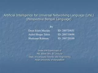Artificial Intelligence for Universal Networking Language (UNL) (Perspective Bengali Language)
