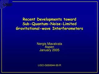 Recent Developments toward Sub-Quantum-Noise-Limited Gravitational-wave Interferometers