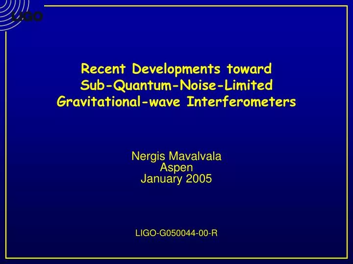 recent developments toward sub quantum noise limited gravitational wave interferometers