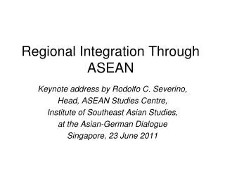 Regional Integration Through ASEAN