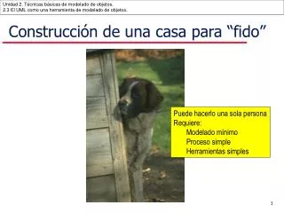 Construcción de una casa para “fido”
