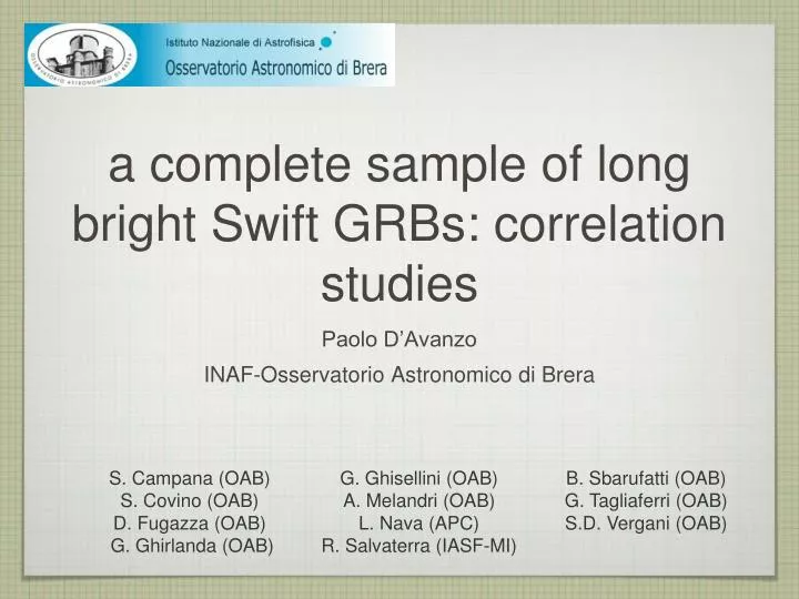 a complete sample of long bright swift grbs correlation studies
