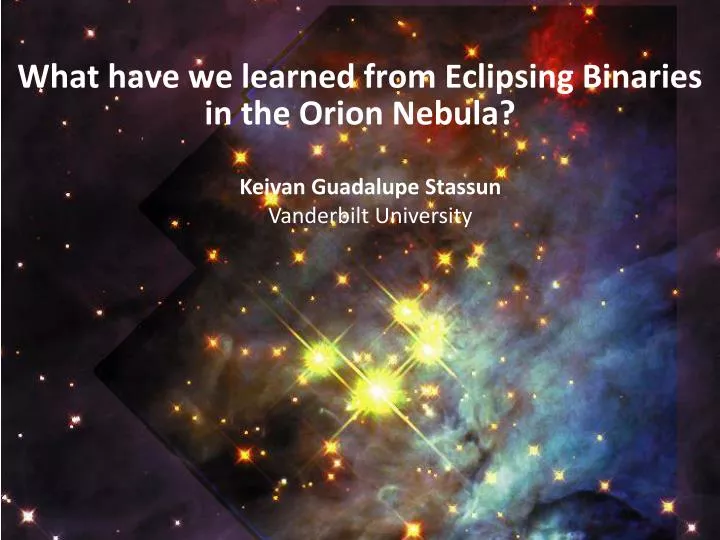 what have we learned from eclipsing binaries in the orion nebula