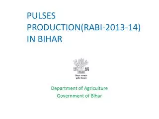 PULSES PRODUCTION(RABI-2013-14) IN BIHAR