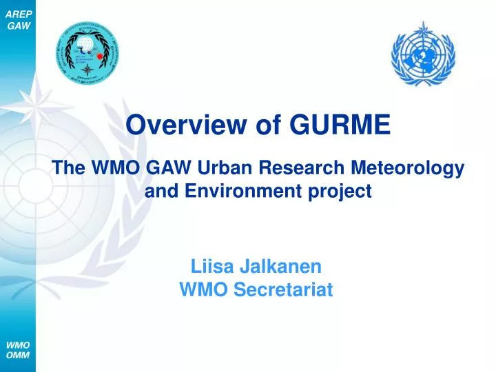 overview of gurme the wmo gaw urban research meteorology and environment project