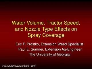 Water Volume, Tractor Speed, and Nozzle Type Effects on Spray Coverage