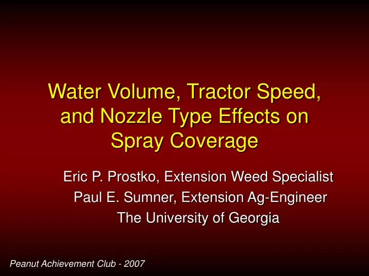 water volume tractor speed and nozzle type effects on spray coverage