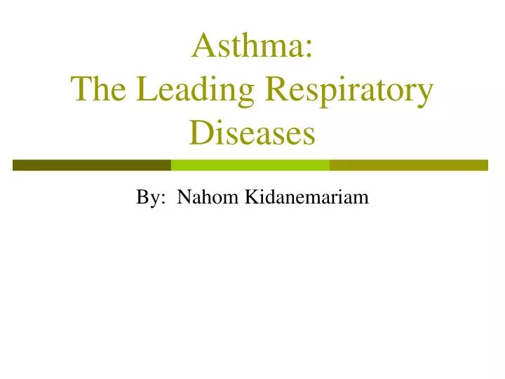asthma the leading respiratory diseases