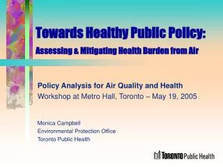 Towards Healthy Public Policy: Assessing &amp; Mitigating Health Burden from Air