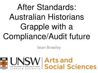 After Standards: Australian Historians Grapple with a Compliance/Audit future