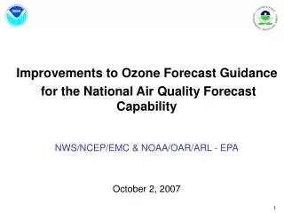 Improvements to Ozone Forecast Guidance for the National Air Quality Forecast Capability