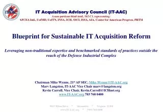 IT Acquisition Advisory Council (IT-AAC) A non-partisan think tank, 501.C3, representing;