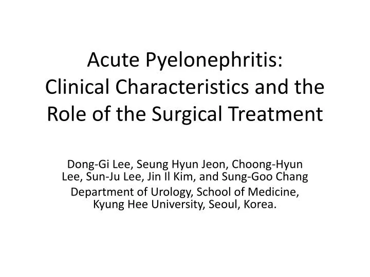 acute pyelonephritis clinical characteristics and the role of the surgical treatment