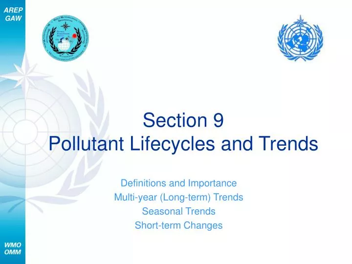 section 9 pollutant lifecycles and trends