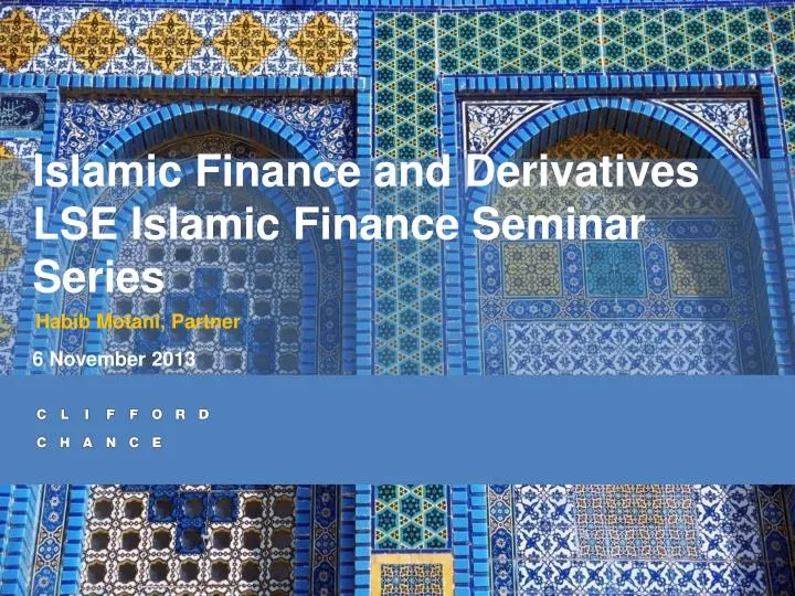 islamic finance and derivatives lse islamic finance seminar series
