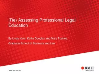 (Re) Assessing Professional Legal Education