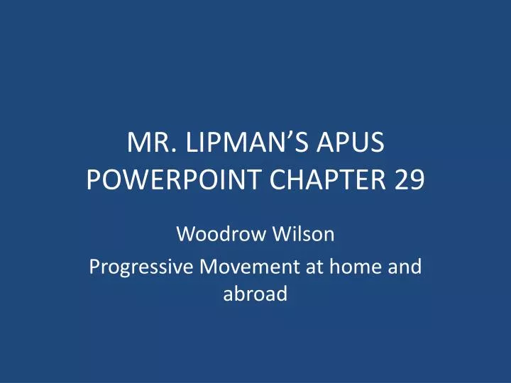 mr lipman s apus powerpoint chapter 29