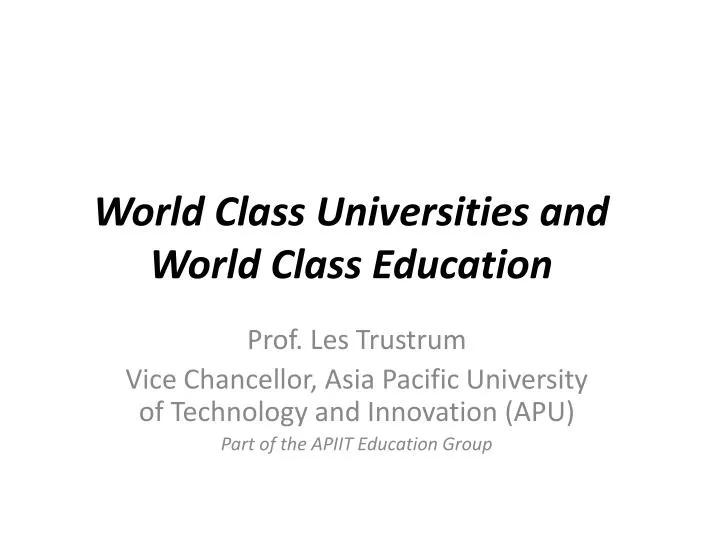 world class universities and world class education