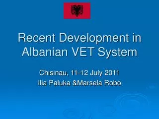 Recent Development in Albanian VET System