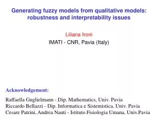 Generating fuzzy models from qualitative models: robustness and interpretability issues