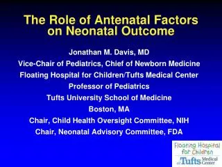 The Role of Antenatal Factors on Neonatal Outcome