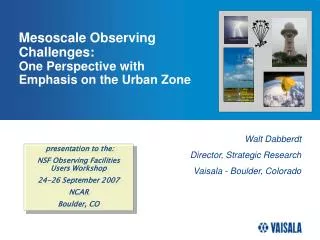 Mesoscale Observing Challenges: One Perspective with Emphasis on the Urban Zone