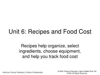 Unit 6: Recipes and Food Cost