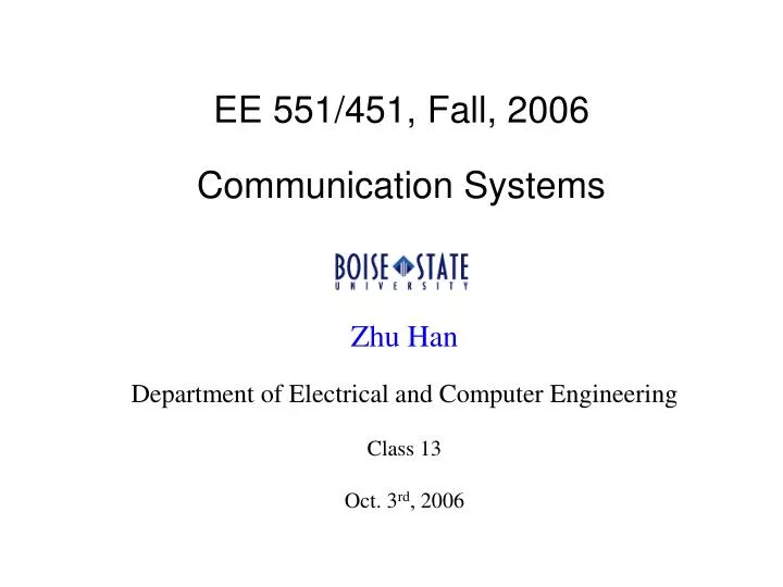 ee 551 451 fall 2006 communication systems