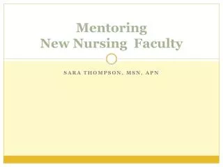 Mentoring New Nursing Faculty