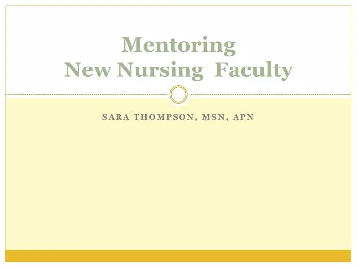 mentoring new nursing faculty