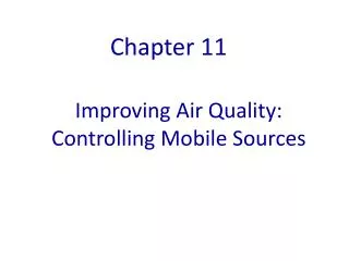 Improving Air Quality: Controlling Mobile Sources
