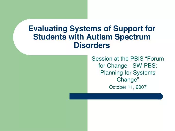 evaluating systems of support for students with autism spectrum disorders