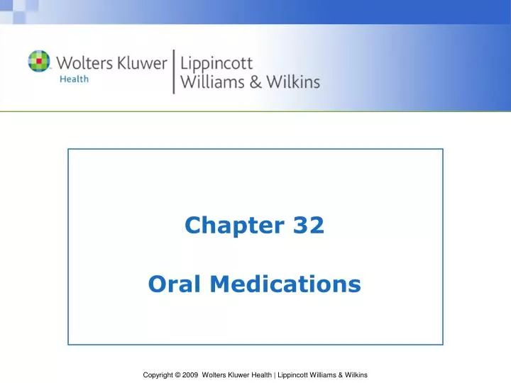 chapter 32 oral medications