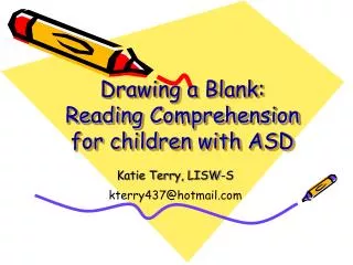 Drawing a Blank: Reading Comprehension for children with ASD
