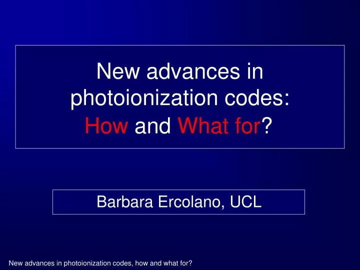 new advances in photoionization codes
