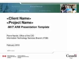 &lt;Client Name&gt; &lt;Project Name&gt; IM/IT ARB Presentation Template