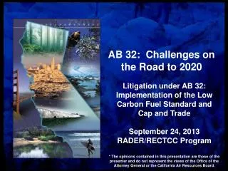 AB 32: Challenges on the Road to 2020