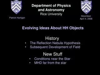 Department of Physics and Astronomy Rice University